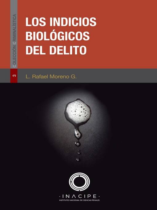 Title details for Los indicios biológicos del delito by Luis Rafael Moreno González - Wait list
